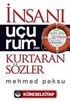 İnsanı Uçurumdan Kurtaran Sözler