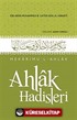 Ahlak Hadisleri - Mekarimu'l-Ahlak