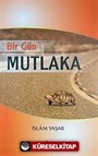 Bir Gün Mutlaka