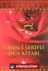 Yasin-i Şerifli Dua Kitabı