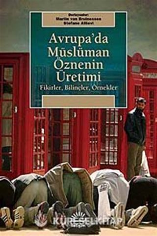 Avrupa'da Müslüman Öznenin Üretimi