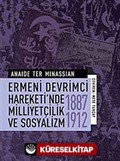 Ermeni Devrimci Hareketi'nde Milliyetçilik ve Sosyalizm (1887-1912)