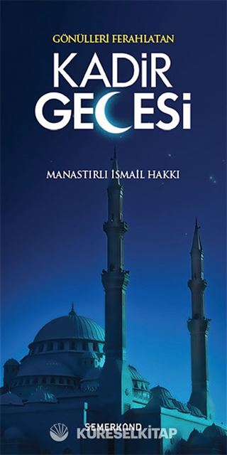 Gönülleri Ferahlatan Kadir Gecesi
