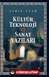 Kültür Teknolojisi ve Sanat Yazıları