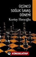 Üçüncü Soğuk Savaş Dönemi