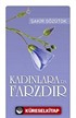 Kadınlara da Farzdır