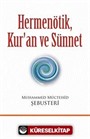 Hermenötik, Kur'an ve Sünnet