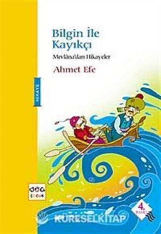 Bilgin İle Kayıkçı / Mevlana'dan Hikayeler