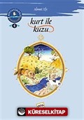 Kurt İle Kuzu / Minyatürlerler Dünya Masalları