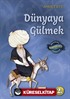 Dünyaya Gülmek / Minyatürlerle Nasreddin Hoca Fıkraları