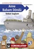 Anne Babam Döndü (Çanakkale'nin Kahramanları) / Tarihte Geleceğin İzleri:5