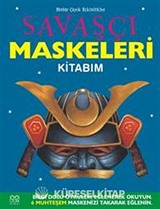 Savaşçı Maskeleri Kitabım