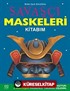 Savaşçı Maskeleri Kitabım