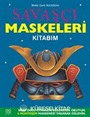 Savaşçı Maskeleri Kitabım