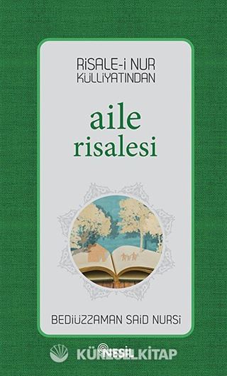 Risale-i Nur Külliyatından Aile Risalesi
