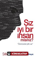 Siz İyi Bir İnsan mısınız?