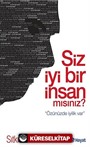 Siz İyi Bir İnsan mısınız?