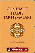 Günümüz Hadis Tartışmaları