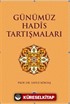 Günümüz Hadis Tartışmaları