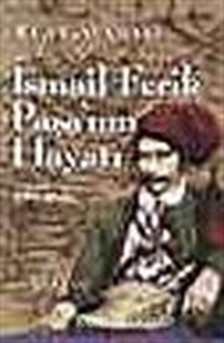 İsmail Ferik Paşa'nın Hayatı
