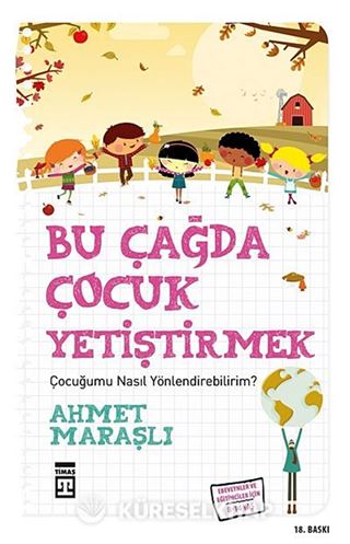 Bu Çağda Çocuk Yetiştirmek / Çocuğumu Nasıl Yönlendirebilirim?