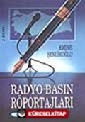 Radyo-Basın Röportajları