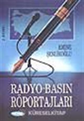 Radyo-Basın Röportajları
