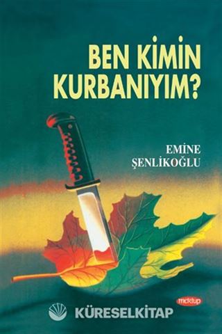 Ben Kimin Kurbanıyım?