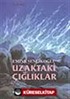 Uzaktaki Çığlıklar