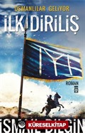 İlk Diriliş / Osmanlılar Geliyor