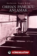 Orhan Pamuk'u Anlamak