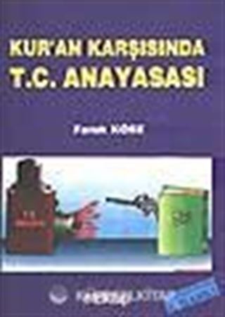 Kur'an Karşısında T.C. Anayasası
