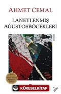 Lanetlenmiş Ağustos Böcekleri