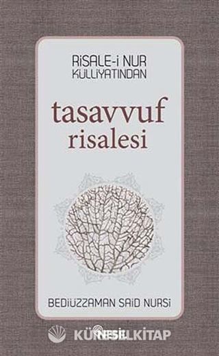 Risale-i Nur Külliyatından Tasavvuf Risalesi