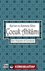 Kur'an ve Sünnete Göre Çocuk Ahkamı