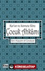 Kur'an ve Sünnete Göre Çocuk Ahkamı