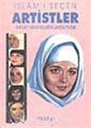 İslamı Seçen Artistler