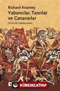 Yabancılar, Tanrılar ve Canavarlar