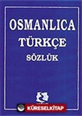 Osmanlıca-Türkçe Sözlük/Kaynak Kitaplar