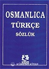 Osmanlıca-Türkçe Sözlük/Kaynak Kitaplar