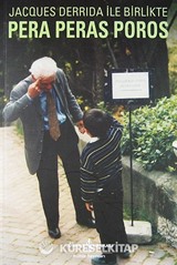 Jacques Derrida ile Birlikte Pera Peras Poros