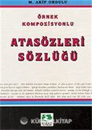 Örnek Kompozisyonlu Ata Sözleri Sözlüğü/Kaynak Kitaplar