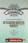 Alemlere Rahmet Peygamberimizin Hayatı (1. Cilt) (Mekke Dönemi) (Karton Kapak)