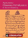 Açıklamalı Osmanlı Fetvaları II