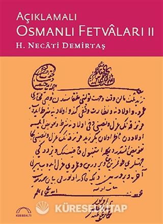 Açıklamalı Osmanlı Fetvaları II
