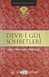 Devr-i Gül Sohbetleri