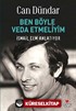 Ben Böyle Veda Etmeliyim