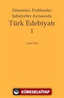 Dönemler, Problemler Şahsiyetler Arasında Türk Edebiyatı 1