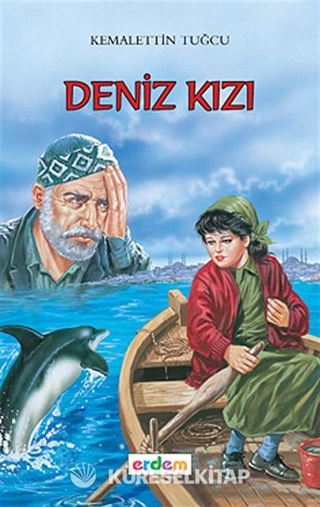 Deniz Kızı/Kemalettin Tuğcu'dan Seçmeler Dizisi