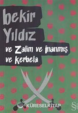 Ve Zalim ve İnanmış ve Kerbela